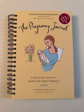 The Pregnancy Journal: A Day-to-Day Guide to a Healthy and Happy Pregnancy